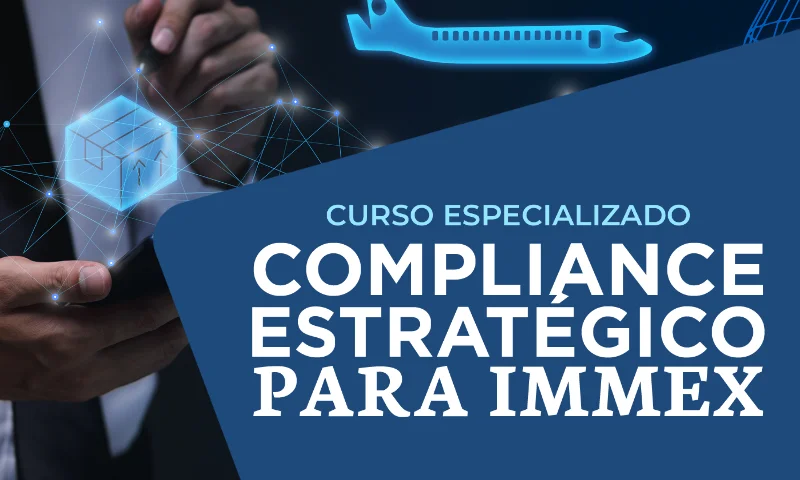 01-IMMEX-Compliance-Estrategico