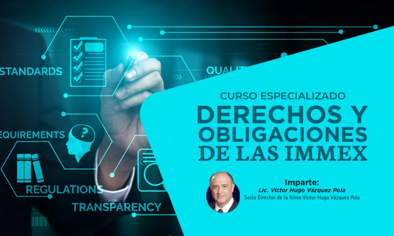 Derechos Y Obligaciones De Las IMMEX – Cencomex