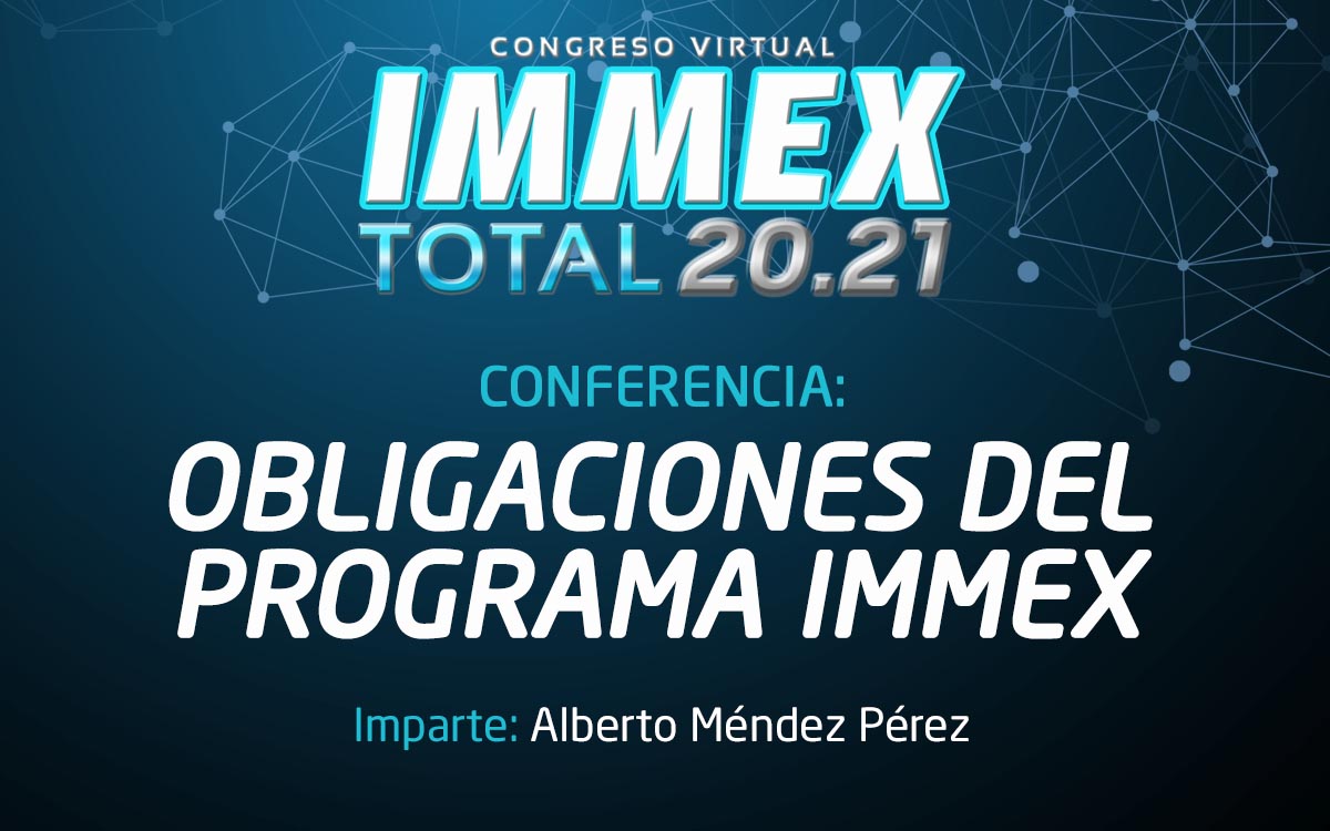 Obligaciones Del Programa IMMEX – Cencomex